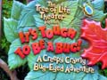 Animal Kingdom Park - It's Tough to be a Bug!